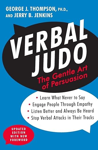 Book - Verbal Judo: The Gentle Art of Persuasion